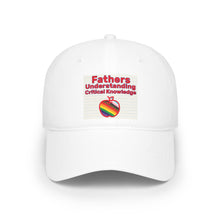 Load image into Gallery viewer, Fathers Understanding Critical Knowledge Baseball Hat