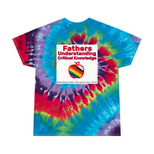 Load image into Gallery viewer, Fathers Understanding Critical Knowledge Tie-Dye Rainbow T-Shirt