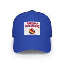 Load image into Gallery viewer, Fathers Understanding Critical Knowledge Baseball Hat