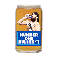 Load image into Gallery viewer, Number One Bullshit 16oz Can Glass