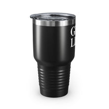 Load image into Gallery viewer, Get Life 30oz Stainless Steel Tumbler