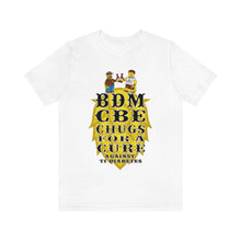 Load image into Gallery viewer, BDM CBE - CHUGS FOR A CURE T-Shirt