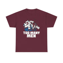 Load image into Gallery viewer, TOO MANY MEN T-Shirt
